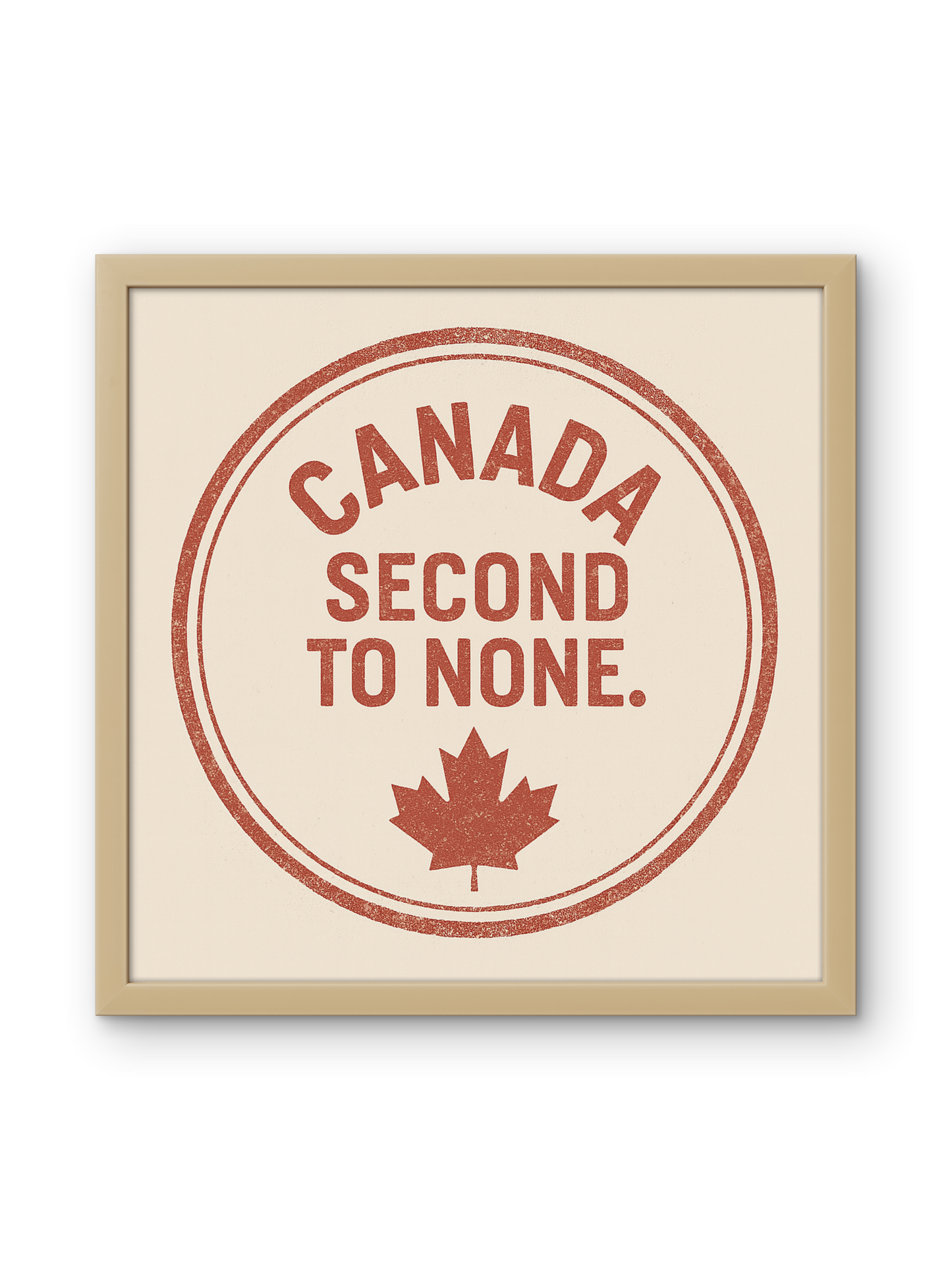 Framed & Ready to Hang! "Canada: Second to None."