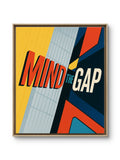 Mind the Gap — 1960s London Underground Graphic Sign Fine Art Print